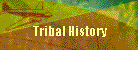 Tribal History